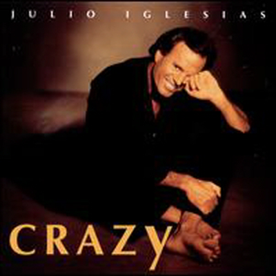 Julio Iglesias - Crazy (CD)