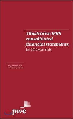 Illustrative IFRS Consolidated Financial Statements for 2012 Year Ends