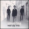Paul Lay Trio - Unveiling