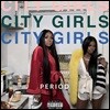 City Girls - Period 시티 걸스 데뷔 앨범 [LP]