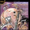 Philip Langridge 램버트: 피아노와 9 인의 연주자들을 위한 협주곡 외 (Lambert : Piano Concerto, Sonata, Li-Po Song)