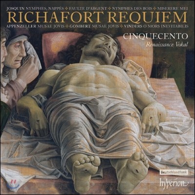 Cinquecento 장 리샤포르: 조스켕을 위한 레퀴엠 (Jean Richafort: 