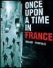Once Upon a Time in France