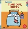 TIME OUT, BUZZY