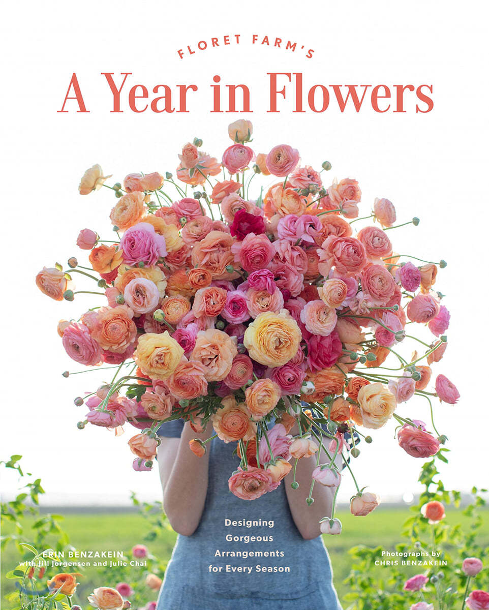 Floret Farm&#39;s a Year in Flowers: Designing Gorgeous Arrangements for Every Season