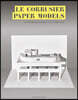 Le Corbusier Paper Models