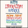Why Liberalism Works