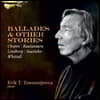Erik T. Tawaststjerna 쇼팽: 네 개의 발라드 / 아이노유하니 라우타바라: 소나타 2번 외 (Ballades and Other Stories)