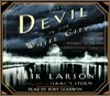 The Devil in the White City: Murder, Magic, Madness, and the Fair That Changed America