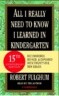 All I Really Need to Know I Learned in Kindergarten : Audio Cassette