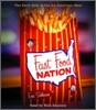 Fast Food Nation: The Dark Side of the All-American Meal
