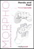 Morpho: Hands and Feet: Anatomy for Artists