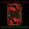 Zackey Force Funk - Bodyrock Shotgun (LP)