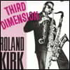 Roland Kirk (롤랜드 커크) - Third Dimension [LP]