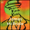 Deacon King Kong (Oprah's Book Club)