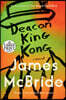 Deacon King Kong (Oprah's Book Club)