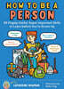 How to Be a Person