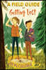A Field Guide to Getting Lost