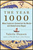 The Year 1000: When Explorers Connected the World--And Globalization Began