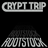Crypt Trip - Rootstock (LP)