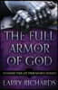 The Full Armor of God: Defending Your Life from Satan's Schemes