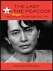 The Lady and the Peacock: The Life of Aung San Suu Kyi