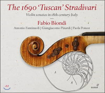 Fabio Biondi 18세기 이탈리아 바이올린 소나타 작품집 (The 1690 Tuscan Stradivari - Violin Sonatas in 18th-Century Italy)
