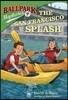 Ballpark Mysteries #7: The San Francisco Splash