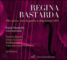Paolo Pandolfo 1600년 무렵 이탈리아의 비올라 다 감바 작품집 (Regina Bastarda)