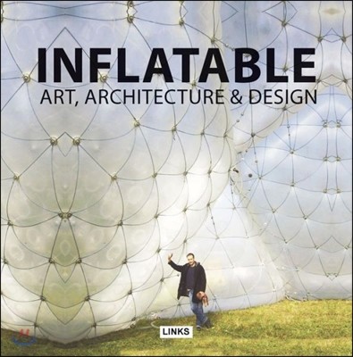 Inflatable Art, Architecture &amp; Design