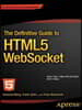 The Definitive Guide to HTML5 Websocket