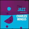 Charles Mingus (찰스 밍거스) - The Jazz Experiments Of Charles Mingus [LP]