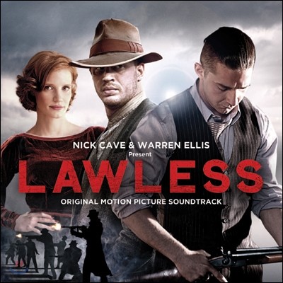 Lawless (로우리스: 나쁜 영웅들) OST (by Nick Cave &amp; Warren Ellis)
