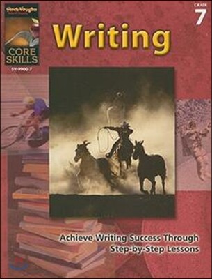 Core Skills : Writing - Grade 7 with Answer Key