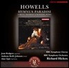 Joan Rodgers 허버트 하웰즈: 낙원의 찬가, 켄트 자작농 구애의 노래 (Howells: Hymnus Paradisi, A Kent Yeoman's Wooing Song)