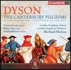 Richard Hickox 조지 다이슨: 캔터베리 순례 - 리차드 히콕스, 런던 심포니 합창단 & 오케스트라 (George Dyson: The Canterbury Pilgrims)