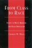 From Class to Race: Essays in White Marxism and Black Radicalism