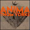 Thom Yorke (톰 요크) - 3집 ANIMA