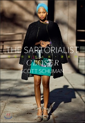 The Sartorialist CLOSER 사토리얼리스트 클로저