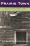 Prairie Town: Redefining Rural Life in the Age of Globalization