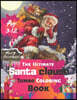 Merry Christmas The Ultimate Santa clause Jumbo Coloring Book Age 3-12: Christmas Coloring Book Contains pictures of Santa Claus, Snowman, Rudolph the