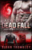 Key to the Dead Fall