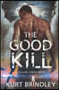 The Good Kill: A Killian Lebon Novel