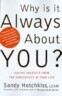Why Is It Always about You?: The Seven Deadly Sins of Narcissism