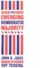 The Emerging Democratic Majority