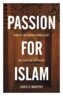 Passion for Islam: Shaping the Modern Middle East: The Egyptian Experience