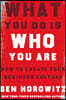 What You Do Is Who You Are