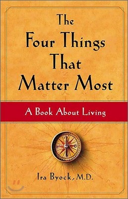 The Four Things That Matter Most