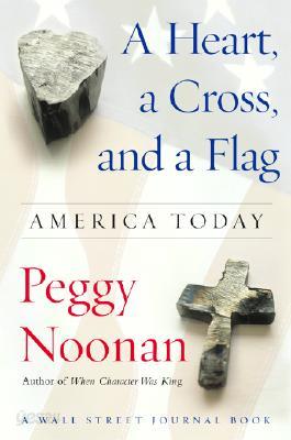 A Heart, a Cross, and a Flag: America Today