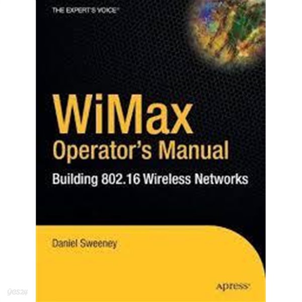 WiMax Operator&#39;s Manual: Building 802.16 Wireless Networks (Paperback) 